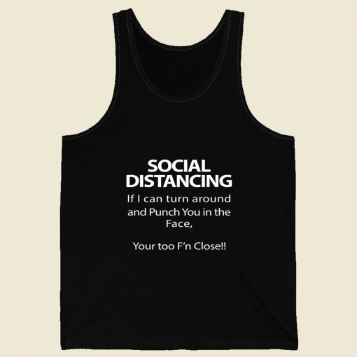 Social Distancing If I Can Turn Around Black Retro Mens Tank Top