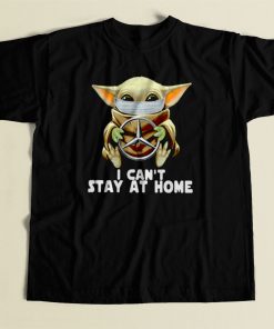 Star Wars Baby Yoda I Cant Stay At Home 80s Mens T Shirt