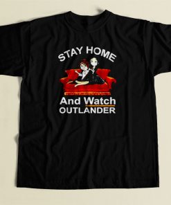 Stay Home And Wat Outlander 80s Mens T Shirt