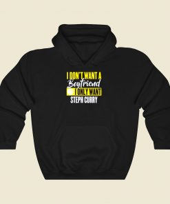 Steph Curry Is My Boyfriend Cool Hoodie Fashion