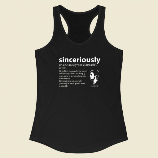 Stephen Amell Sinceriously Meaning Tb Racerback Tank Top Fashionable