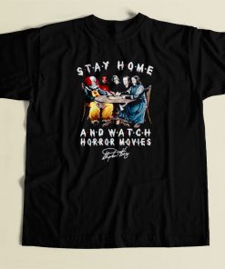 Stephen King Is Still Underrated Stay Home And Watch Horror Movies 80s Mens T Shirt