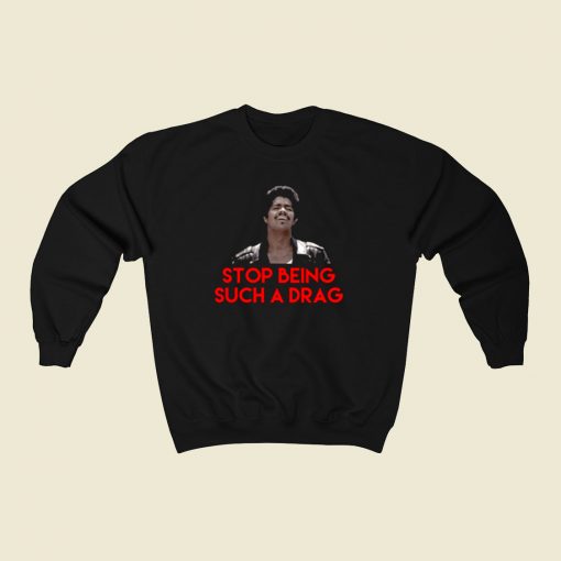 Stop Being Such A Drag Bamba 80s Sweatshirt Style