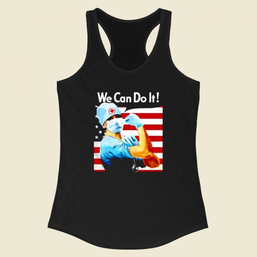 Strong Nurse America We Can Do It Racerback Tank Top