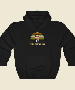 The Office Michael Scott Thats What She Said Cool Hoodie Fashion