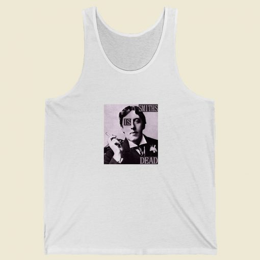 The Smiths Is Dead Oscar Wilde Morrissey Summer Tank Top