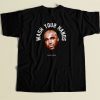 Tom Segura Wash Your Hands 80s Mens T Shirt