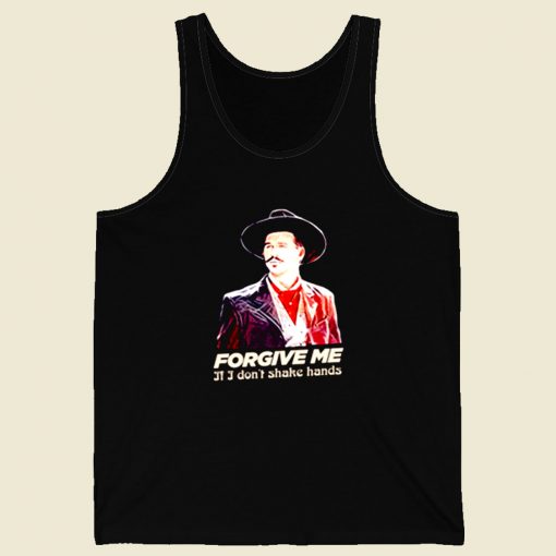 Tombstone Forgive Me If I Dont Shake Hands Retro Mens Tank Top