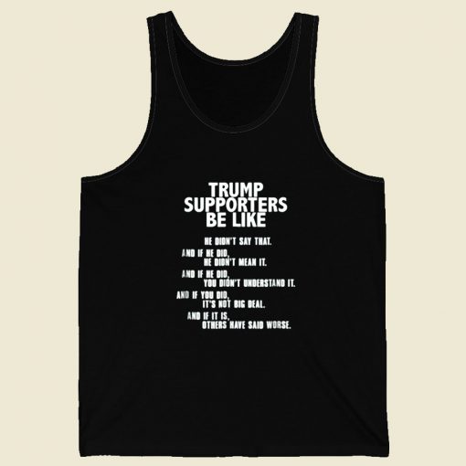 Trump Suppoters Be Like Retro Mens Tank Top