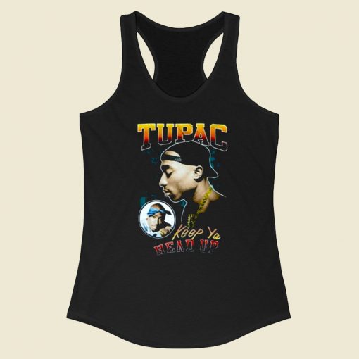 Tupac Keep Ya Head Up Racerback Tank Top