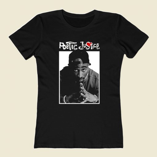 Tupac Shakur Poetic Justice Legend 80s Womens T shirt