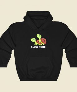 Turtle Slow Poke Cool Hoodie Fashion