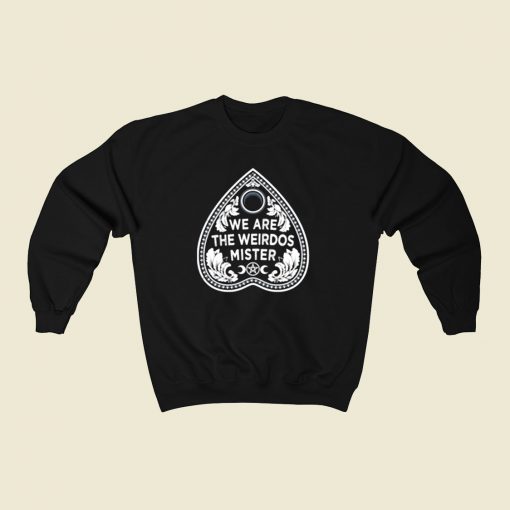 We Are The Weirdos Ouija 80s Sweatshirt Style