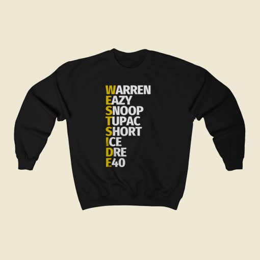 Westside Rap Tupac Dre E40 Snoop 80s Sweatshirt Style