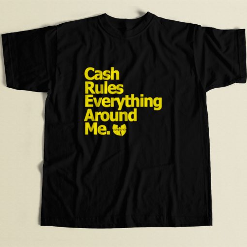 Wu Tang Cash Rules 80s Mens T Shirt