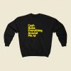 Wu Tang Cash Rules 80s Sweatshirt Style