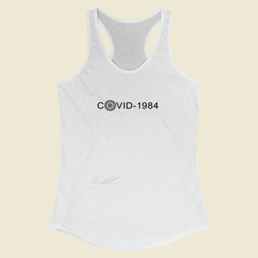 1984 George Orwells Inspired Pandemic Covid Women Racerback Tank Top