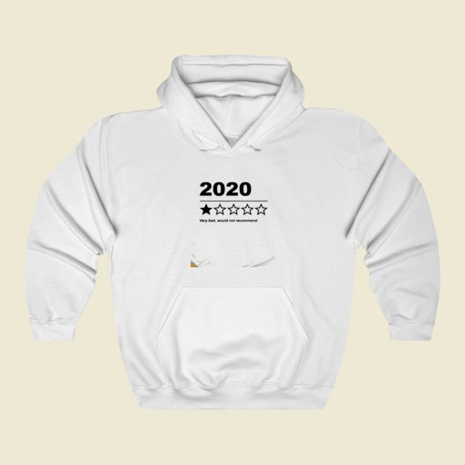 2020 Would Not Recommend Street Hoodie Style