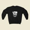 70 Feet 40 Tons Makes A Hell Of A Suppository 80s Fashionable Sweatshirt