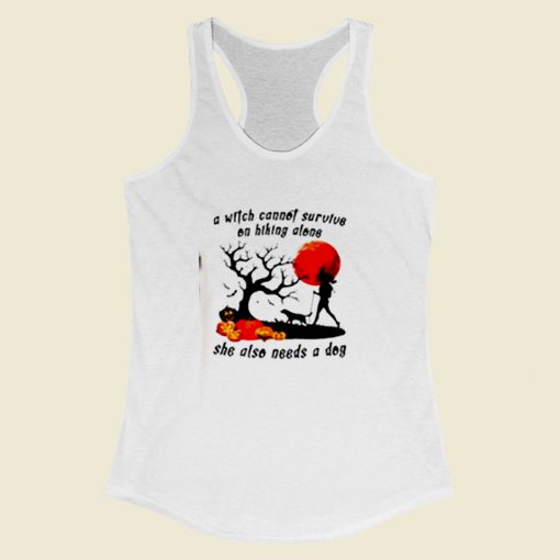 A Witch Cannot Survive On Hiking Alone Women Racerback Tank Top