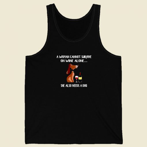 A Woman Cannot Survive On Wine Alone She Also Needs A Dog Men Tank Top