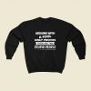 Arguing With A Fool Only Proves 80s Fashionable Sweatshirt