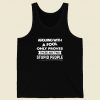 Arguing With A Fool Only Proves Men Tank Top