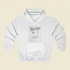 Ask Me To Make You Smile Street Hoodie Style