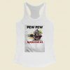 Baby Yoda Pew Pew Madafakas Women Racerback Tank Top