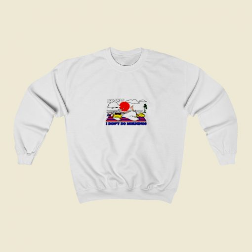 Bahamas I Dont Do Mornings Christmas Sweatshirt Style