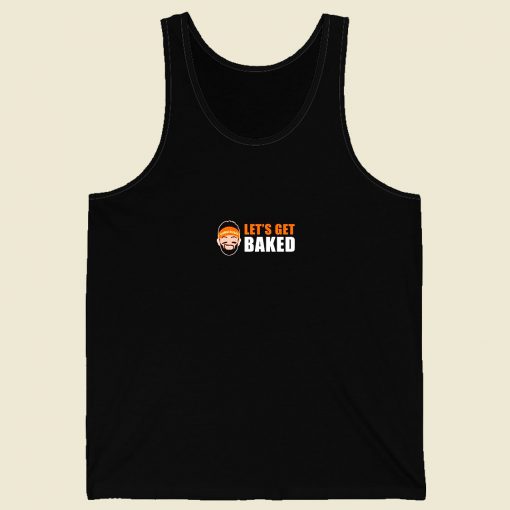 Baker Mayfield Lets Get Baked Men Tank Top