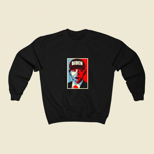 Barack Obama Joe Biden Hat 80s Fashionable Sweatshirt