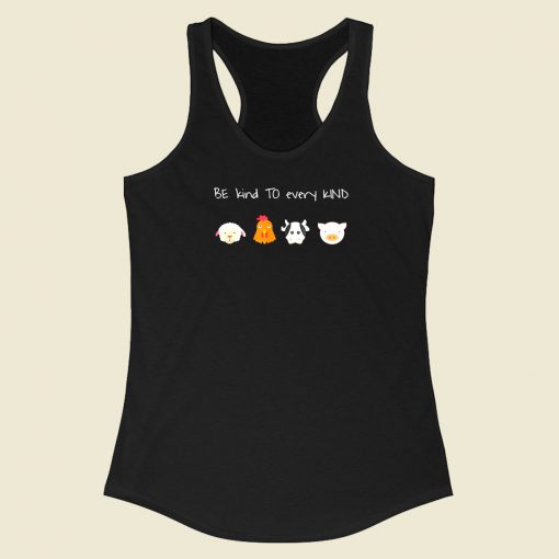 Be Kind To Every Kind Racerback Tank Top Style