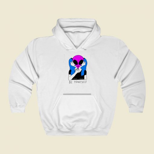 Be Yourself Alien Street Hoodie Style