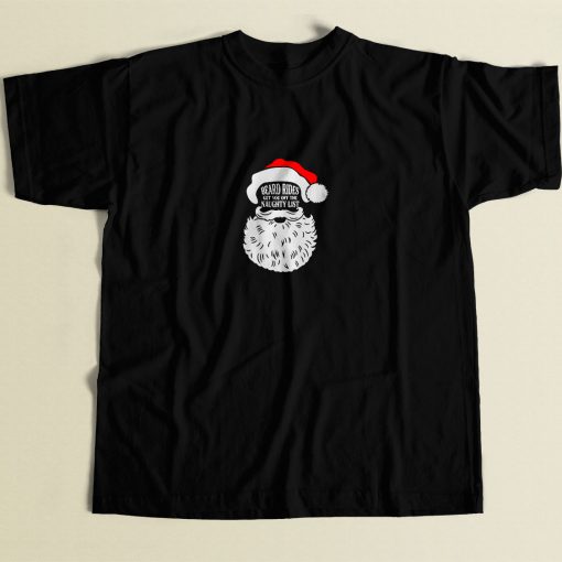 Beard Rides Get You Off The Naughty List 80s Men T Shirt