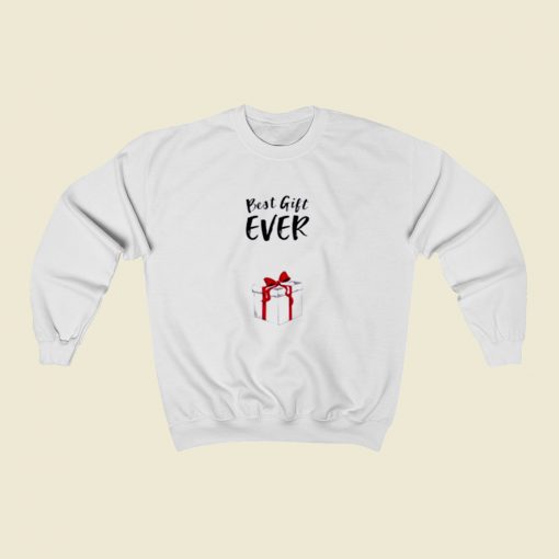 Best Gift Ever Christmas Christmas Sweatshirt Style