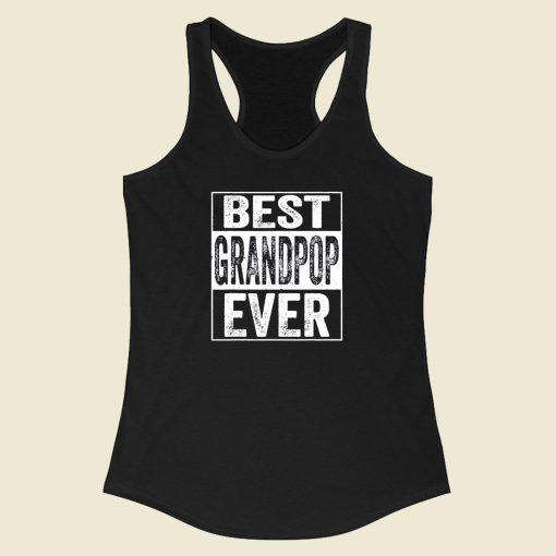 Best Grandpop Ever Racerback Tank Top Style