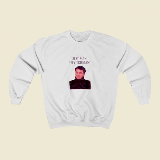 Best Man Joey Tribbiani Christmas Sweatshirt Style