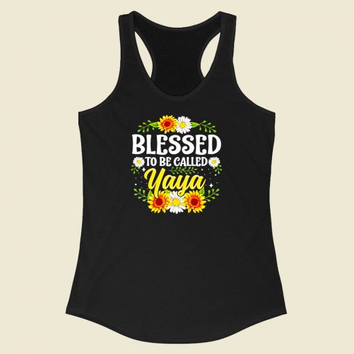 Blessed To Be Called Yaya Racerback Tank Top Style