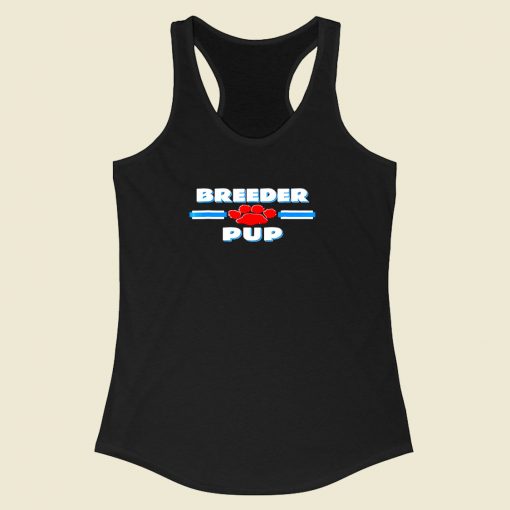 Breeder Pup Racerback Tank Top Style