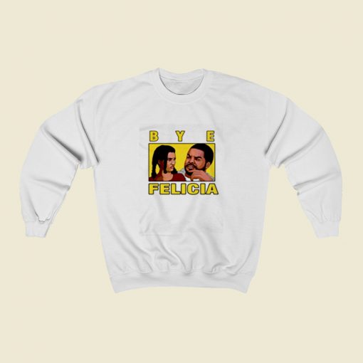 Bye Felicia Friday Ice Cube Christmas Sweatshirt Style