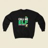 Call Me Elf One More Time 80s Fashionable Sweatshirt