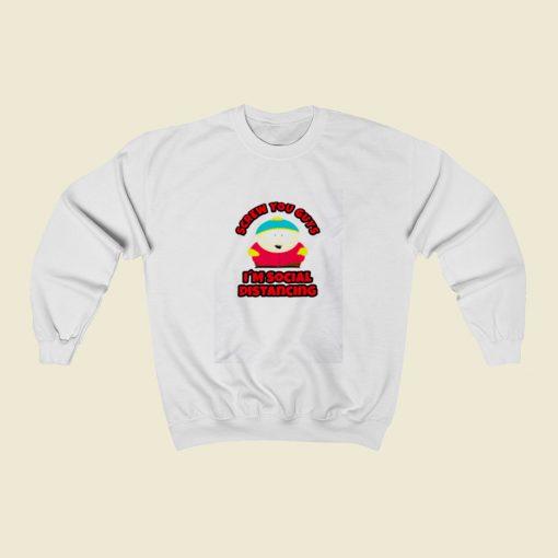 Cartman Is Social Distancing Christmas Sweatshirt Style