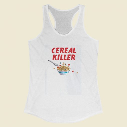 Cereal Killer Pun Women Racerback Tank Top