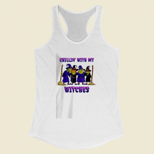 Chillin With My Witches Women Racerback Tank Top