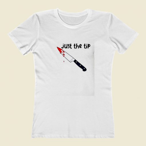 Chucky Knife Just The Tip Killer Halloween Women T Shirt Style