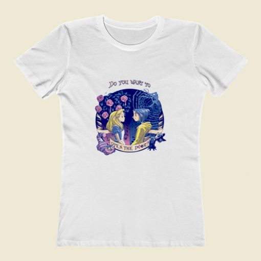 Coraline And Alice Open The Door Women T Shirt Style