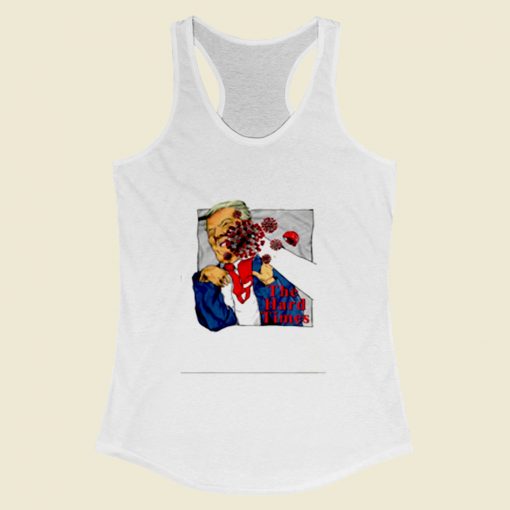 Corona Punch Trump The Hard Times Women Racerback Tank Top