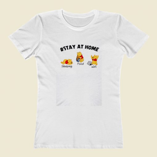 Cute Pooh Quarantine Stay Home Women T Shirt Style