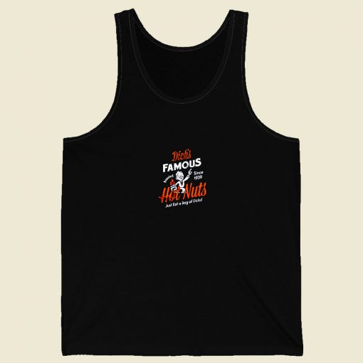 Dicks Famous Hot Nuts Men Tank Top